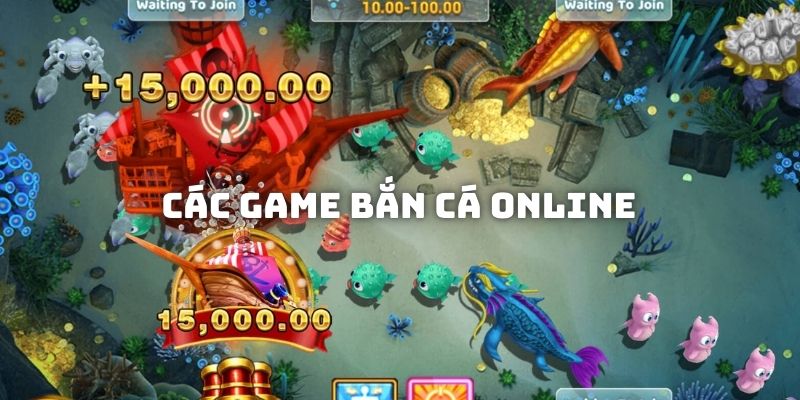 Bắn cá Online với nhiều tựa game hấp dẫn trên thị trường